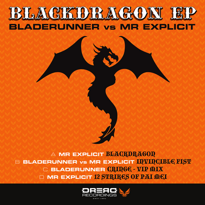 BLADERUNNER/MR EXPLICIT - Blackdragon EP