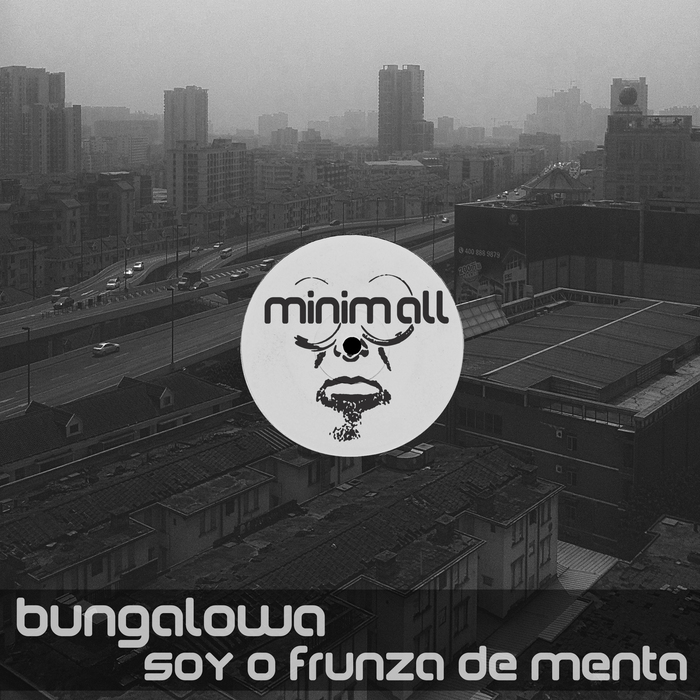 BUNGALOWA - Soy O Frunza De Menta