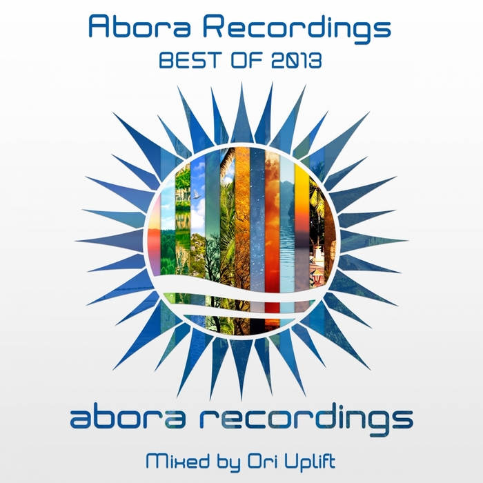 ORI UPLIFT/VARIOUS - Abora Recordings - Best Of 2013