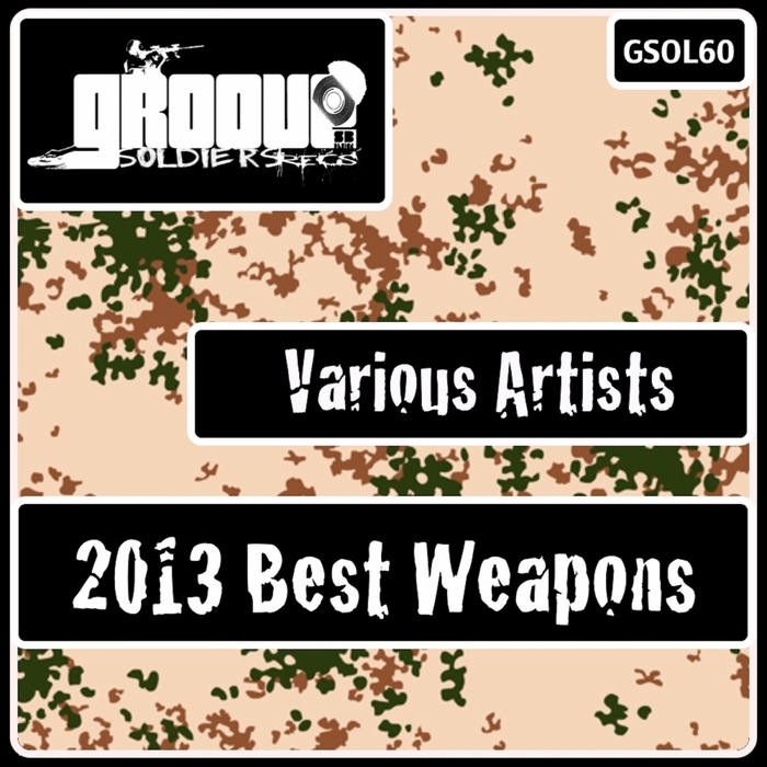 VARIOUS - 2013 Best Weapons