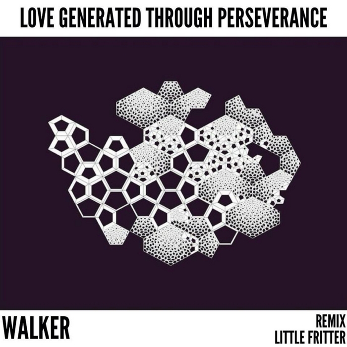 WALKER AUST - Love Generated Through Perseverance