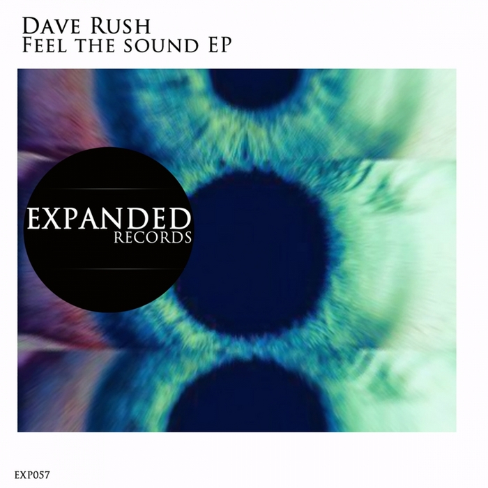 RUSH, Dave - Feel The Sound EP
