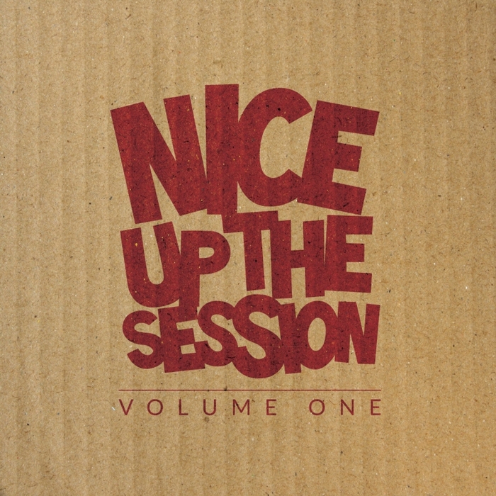 VARIOUS - Nice Up The Session Volume 1