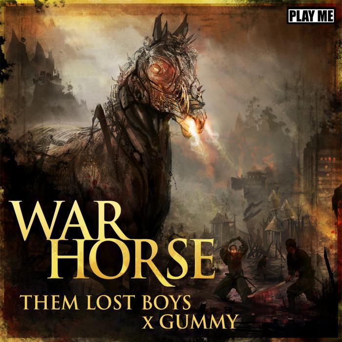 THEM LOST BOYS/GUMMY - War Horse