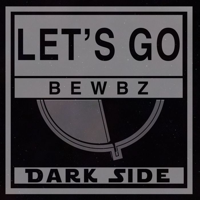 BEWBZ - Let's Go
