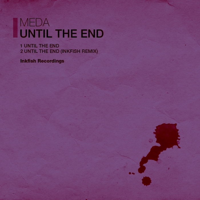 MEDA - Until The End
