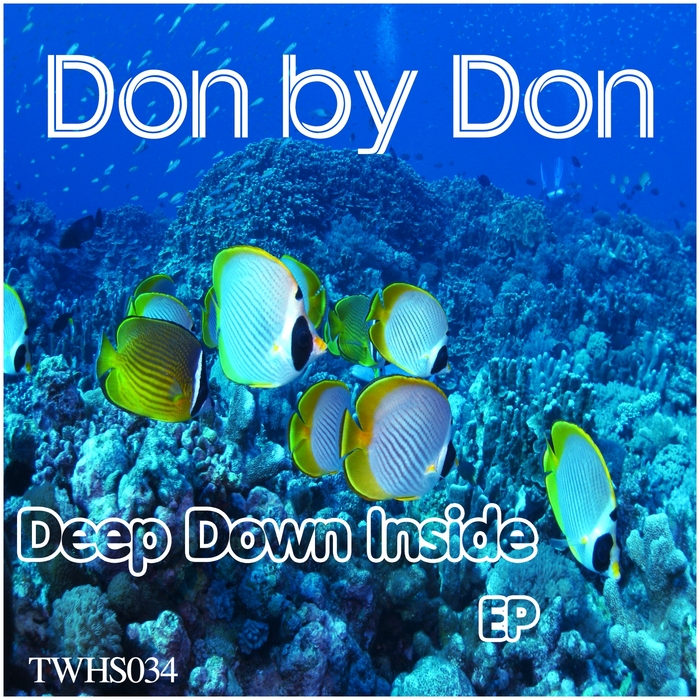 DON BY DON - Deep Down Inside EP