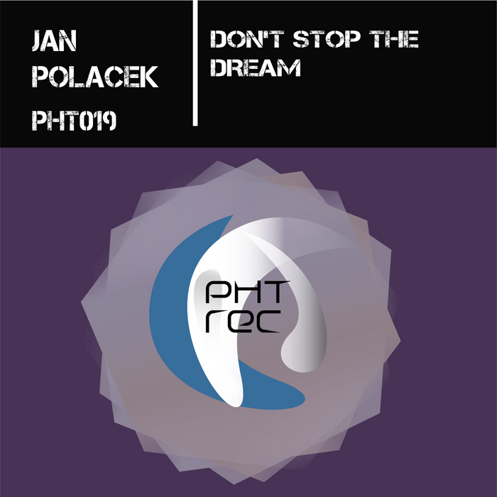 POLACEK, Jan - Don't Stop The Dream
