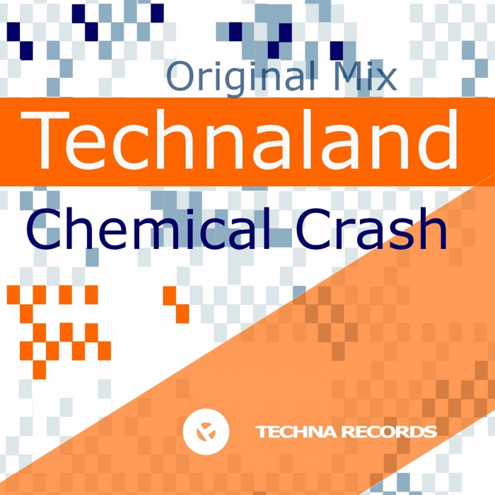 CHEMICAL CRASH - Technaland