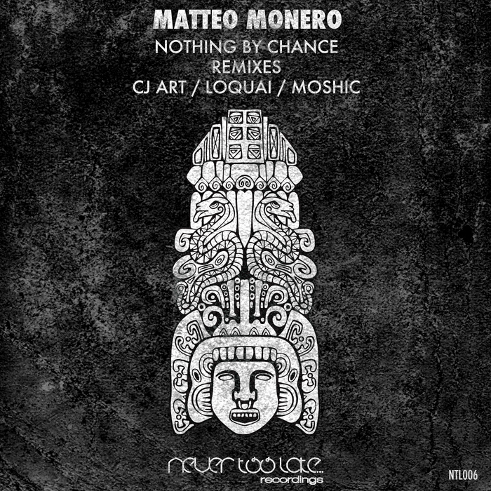 MONERO, Matteo - Nothing By Chance: Remixes