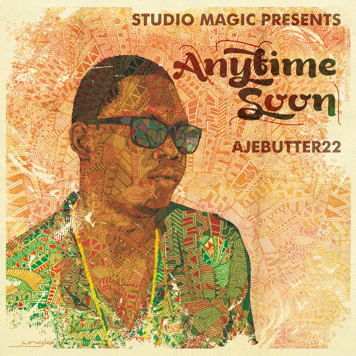 AJEBUTTER22/STUDIO MAGIC - Anytime Soon (Deluxe Edition)