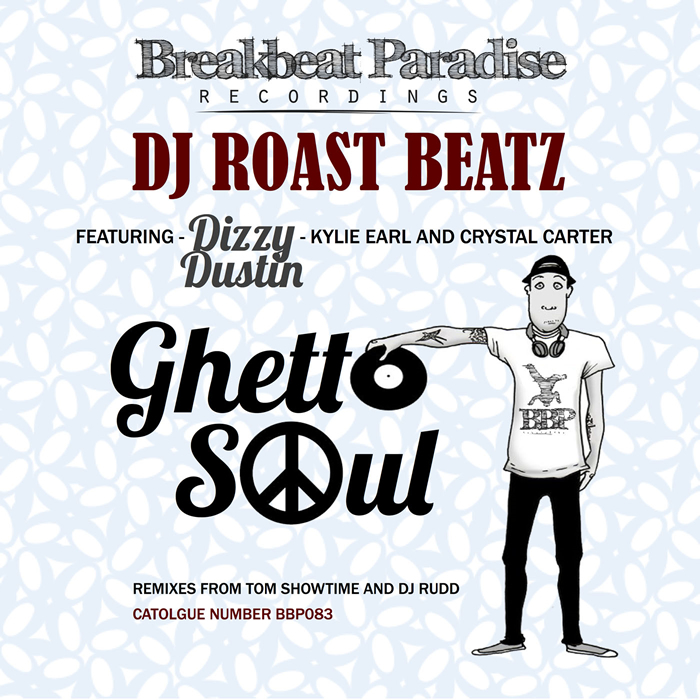 ROAST BEATZ - Ghetto Soul EP