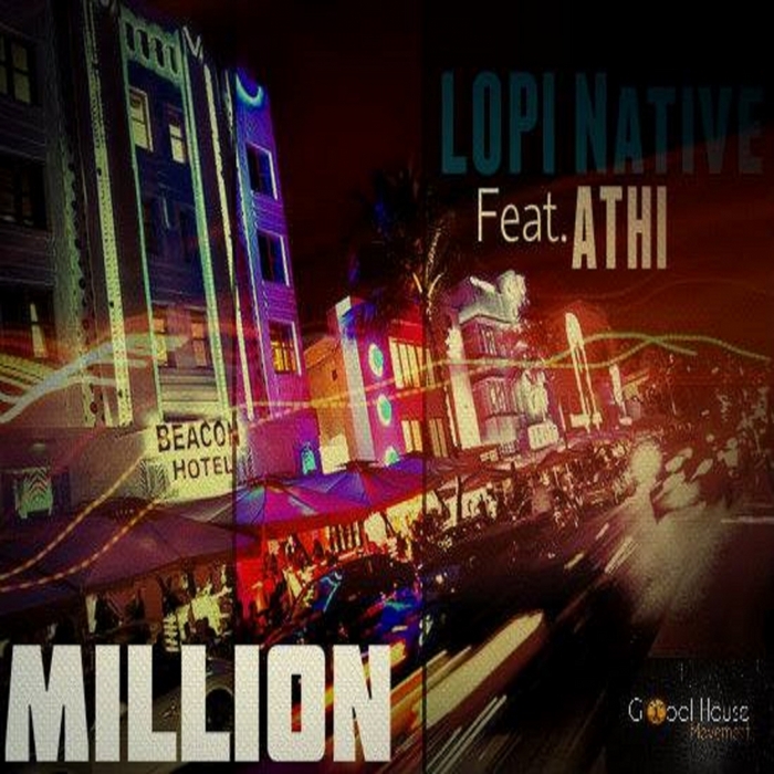 LOPI NATIVE feat ATHI - Million