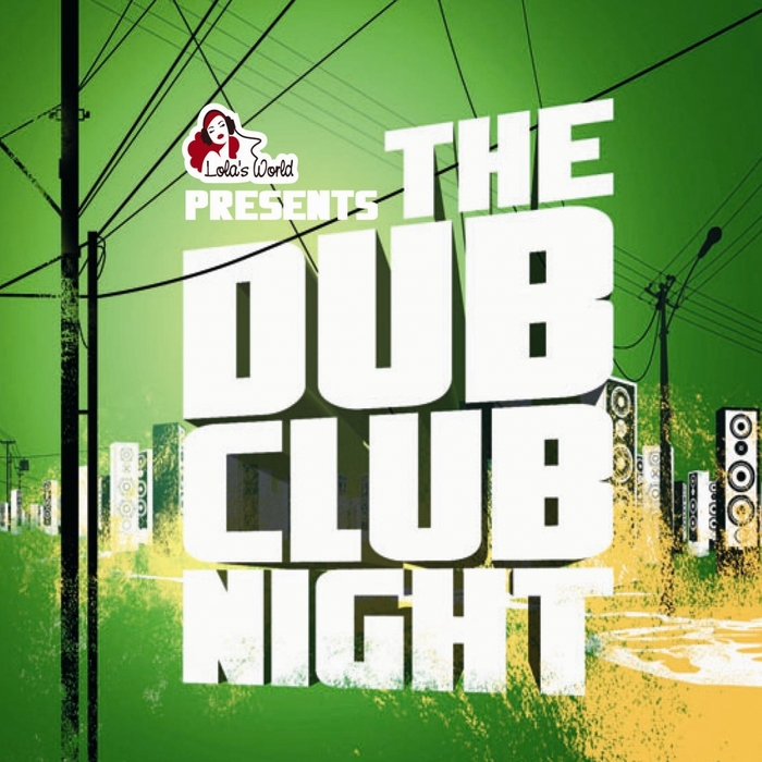 VARIOUS - The Dub Club Night