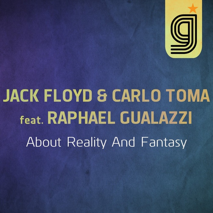 JACK FLOYD/CARLO TOMA/RAPHAEL GUALAZZI - About Reality And Fantasy