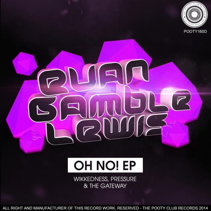LEWIS, Evan Gamble - Oh No EP