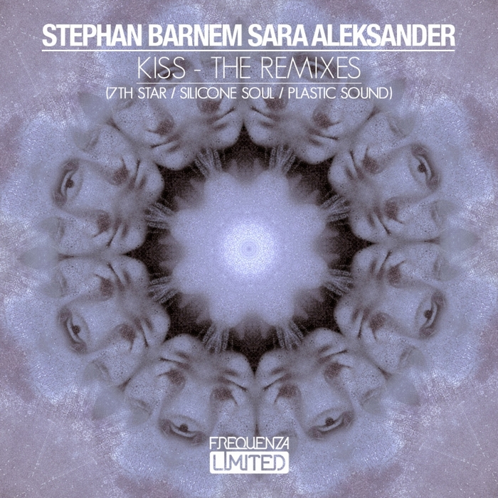 BARNEM, Stephan/SARA ALEKSANDER - Kiss (remixes)