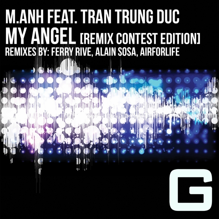 M ANH feat TRAN TRUNG DUC - My Angel (Remix Contest Edition)