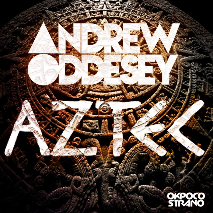 ODDESEY, Andrew - Aztec