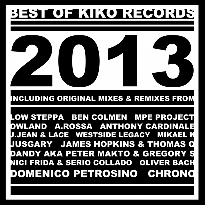 VARIOUS - Best Of Kiko Records 2013