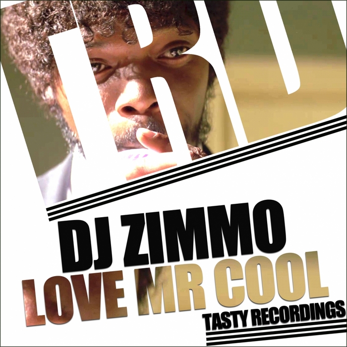 DJ ZIMMO - Love Mr Cool