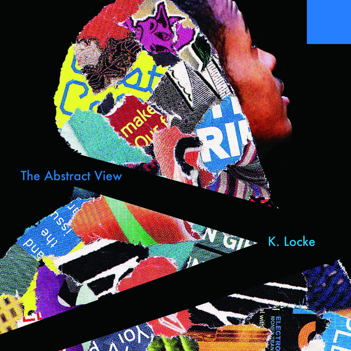 K LOCKE - The Abstract View