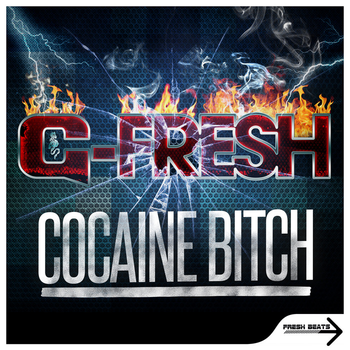 G FRESH - Cocaine Bitch