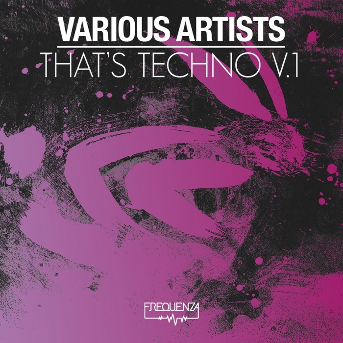 VARIOUS - That's Techno Vol 1 (Selected By Nihil Young)