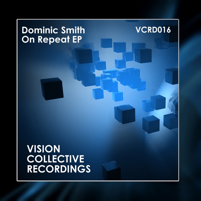 SMITH, Dominic - On Repeat EP