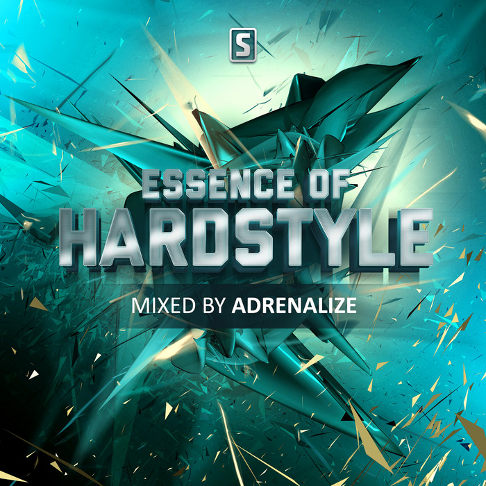 ADRENALIZE/VARIOUS - Essence Of Hardstyle (unmixed tracks)