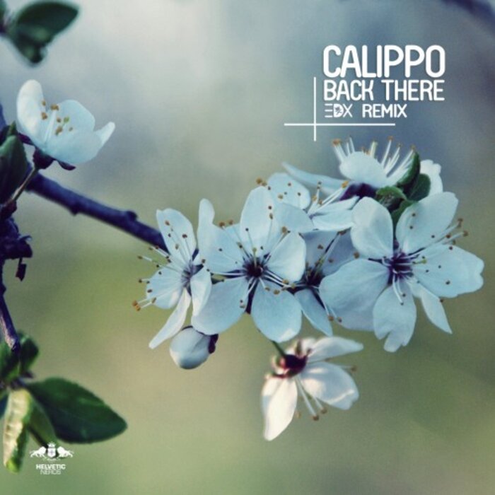 CALIPPO - Back There (EDX Remix)