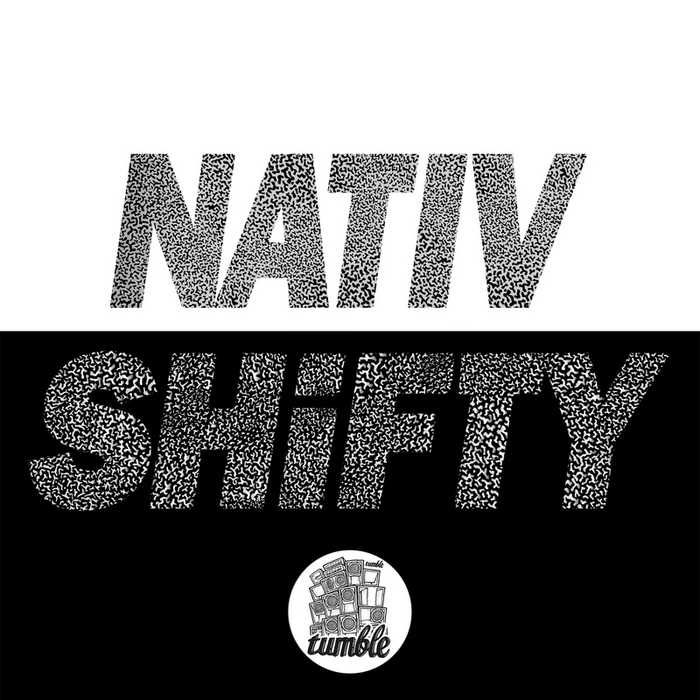 NATIV - Shifty