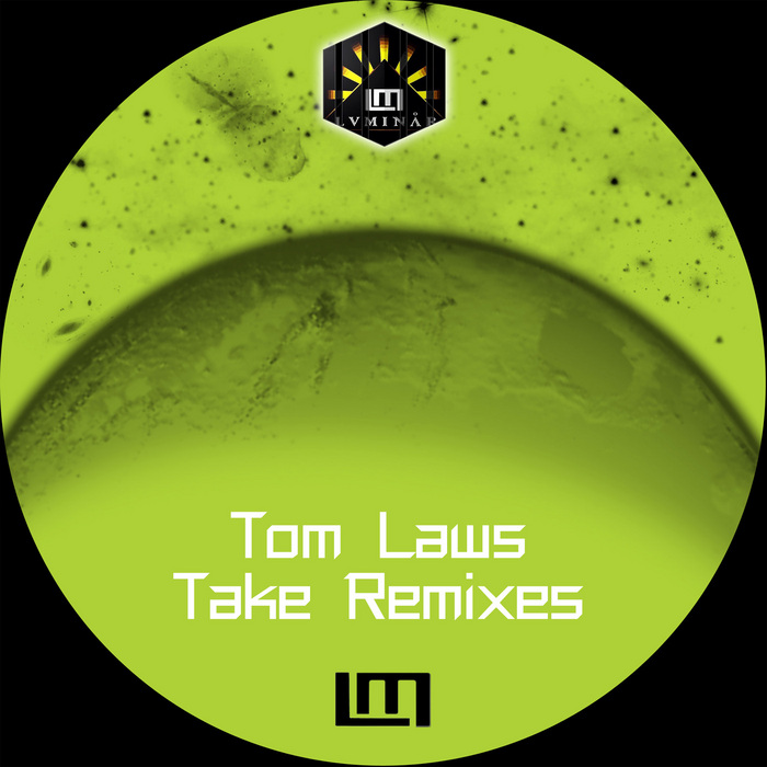 LAWS, Tom - Take Remixes