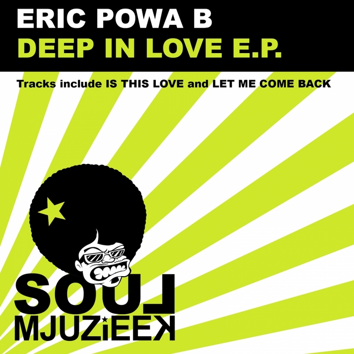 POWA B, Eric - Deep In Love EP