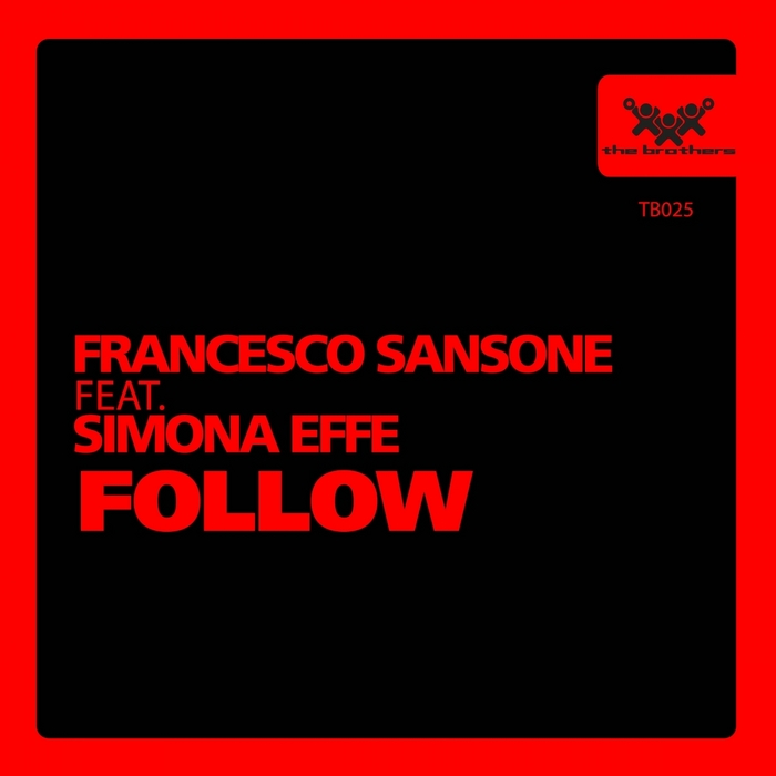 SANSONE, Francesco feat SIMONA EFFE - Follow