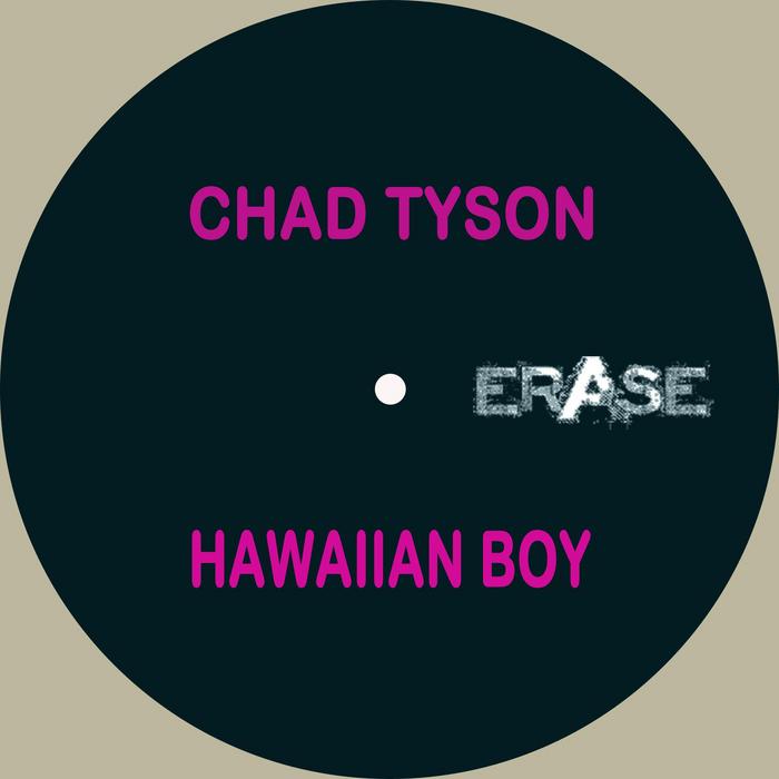 TYSON, Chad/HAWAIIAN BOY - You Better