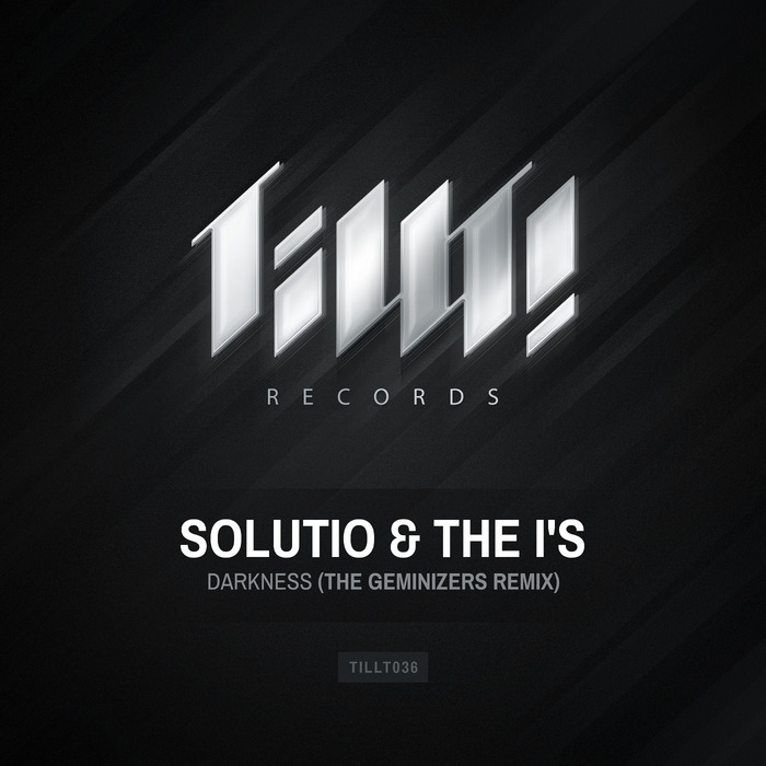 SOLUTIO & THE I'S - Darkness (remixes)