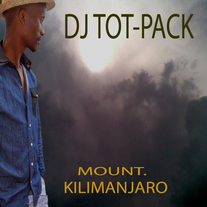 DJ TOT PAC/MAIZO - Kilimanjaro