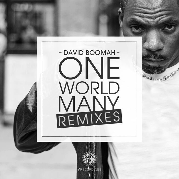 DAVID BOOMAH - One World Many (Remixes)