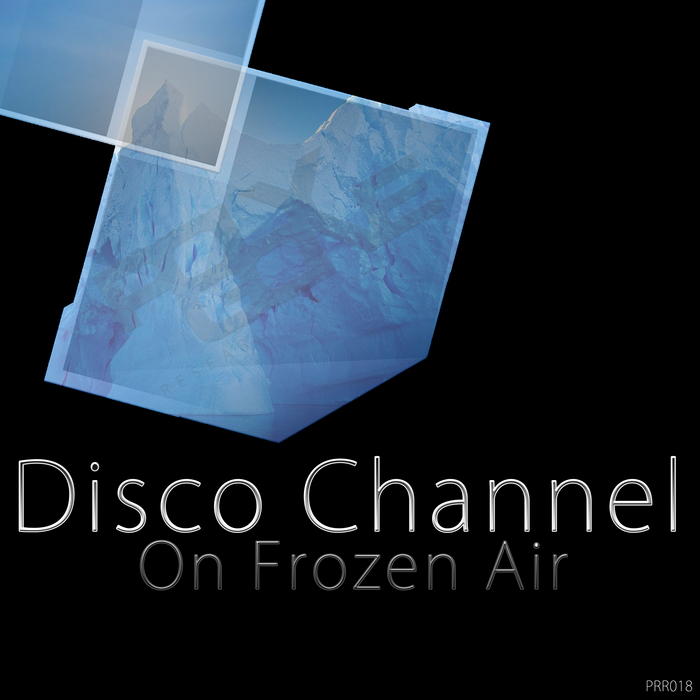 DISCO CHANNEL - On Frozen Air