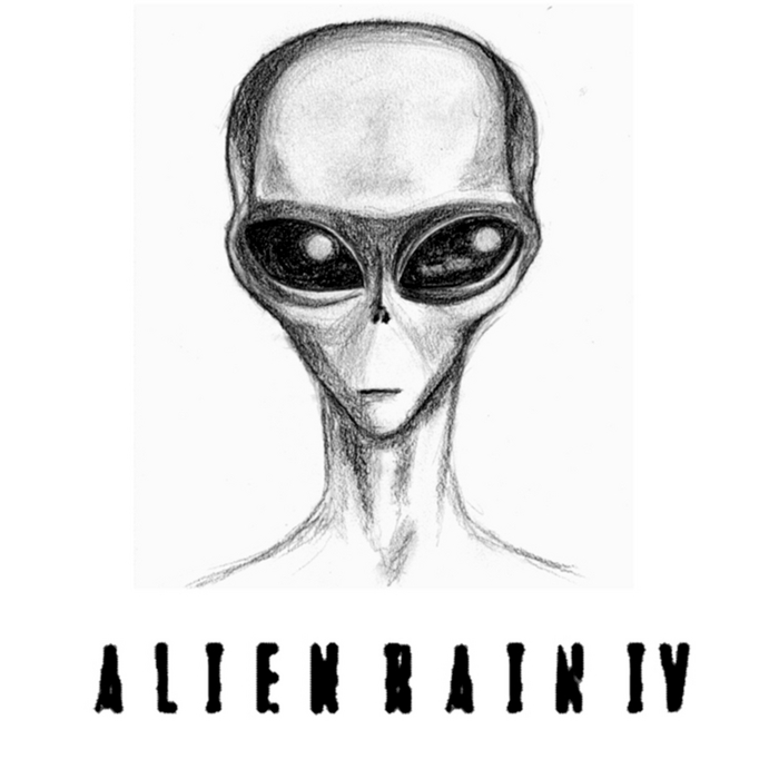 ALIEN RAIN - Alien Rain 4