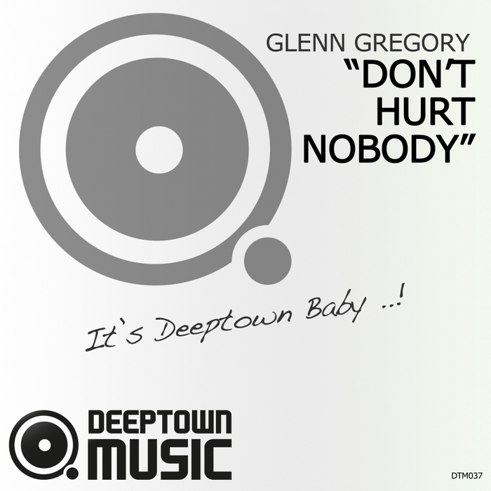 GREGORY, Glenn feat LIFFORD SHILLINGFORD - Don't Hurt Nobody