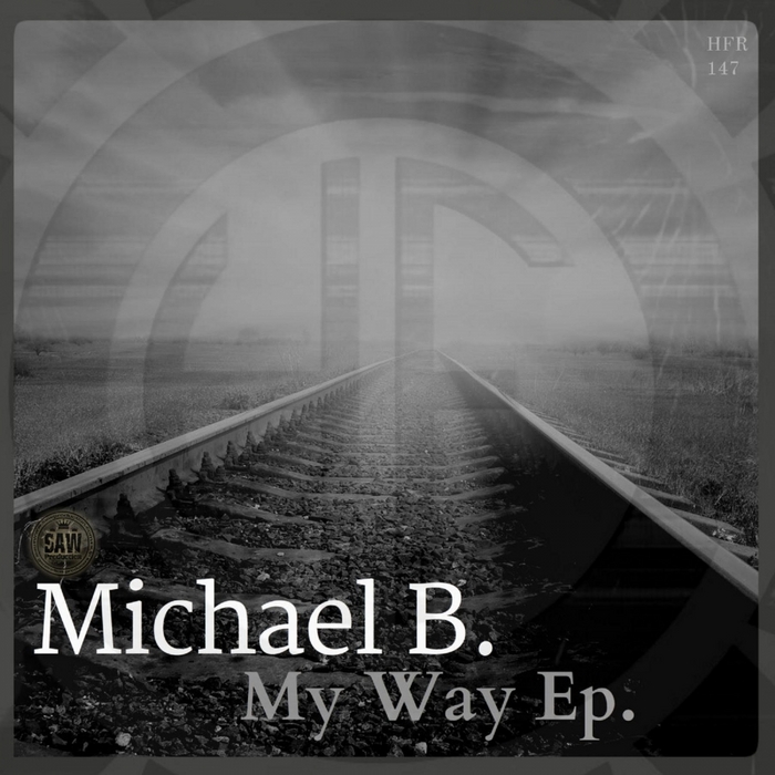 MICHAEL B - My Way EP