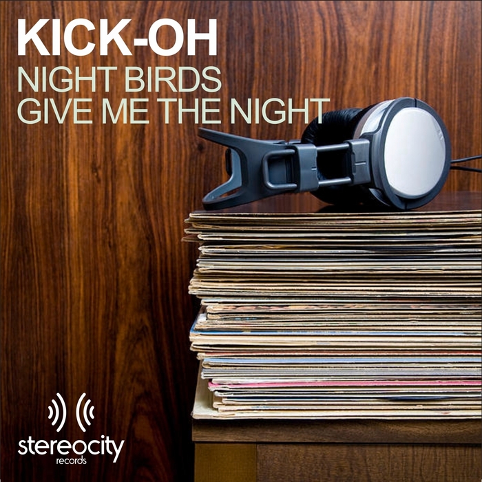 KICK OH - Night Birds