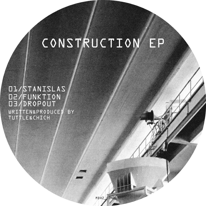 DJ TUTTLE/DJ CHICH - Construction EP