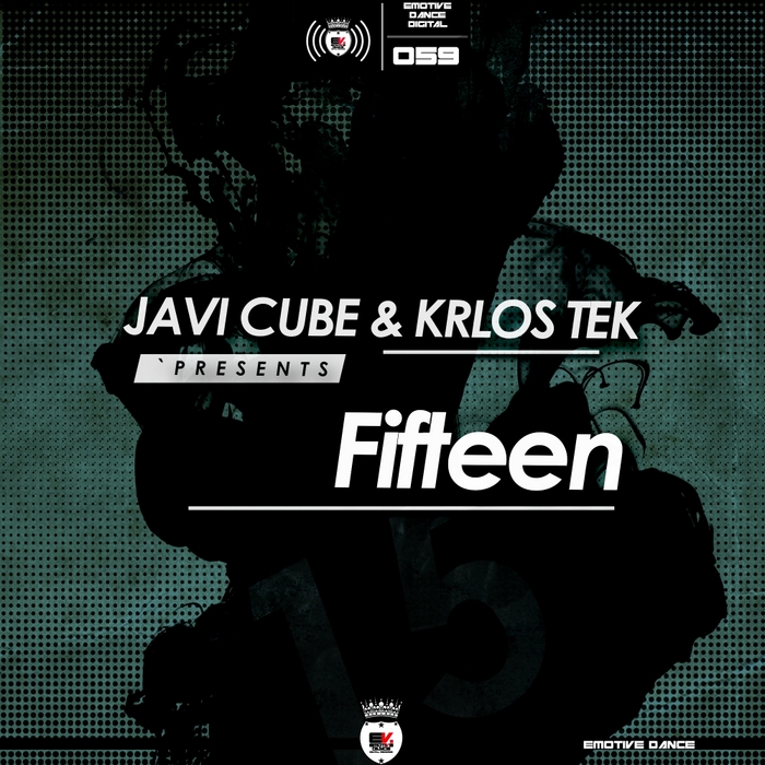 CUBE, Javi/KRLOS TEK - Fifteen