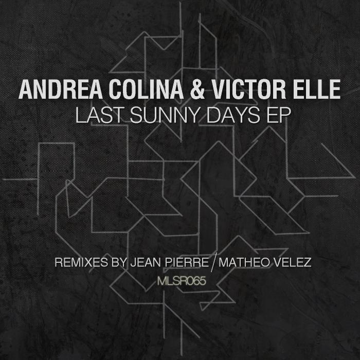 COLINA, Andrea/VICTOR ELLE - Last Sunny Days EP