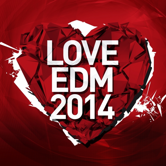 VARIOUS - Love EDM 2014