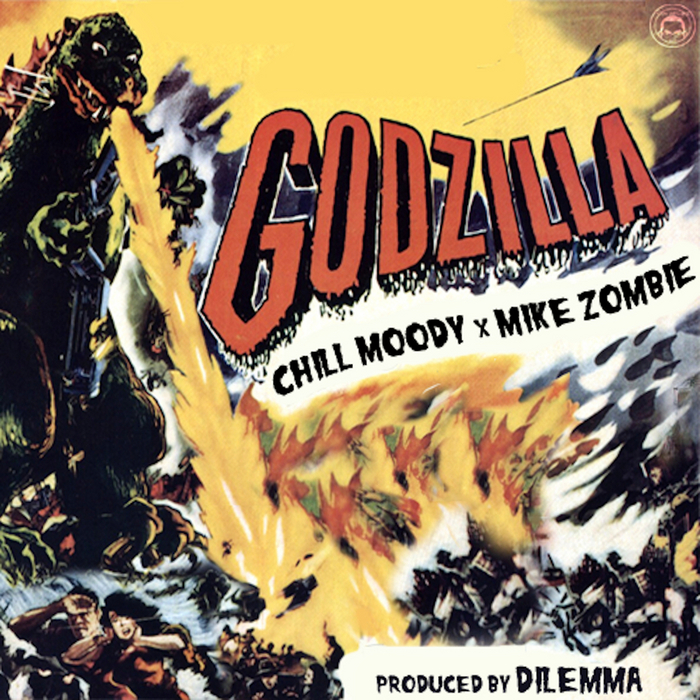 CHILL MOODY - Godzilla