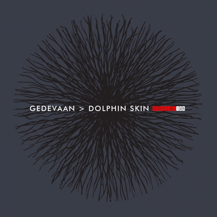 GEDEVAAN - Dolphin Skin